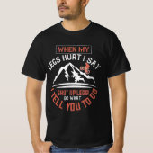 Mountain Biking Quotes Gift T-Shirt (Vorderseite)