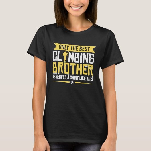 Mountain Climbing Rock Climb Climber Brother 1 T-Shirt (Vorderseite)