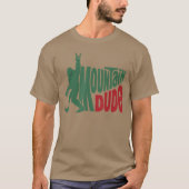 Mountain Dude gift T-Shirt (Vorderseite)