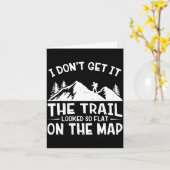 Mountain Hiking Funny The Trail Looked So Flat On Karte (Gelbe Blume)