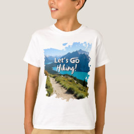 Mountain Lake Let's Go Wandern T-Shirt