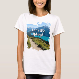 Mountain Lake Let's Go Wandern T-Shirt