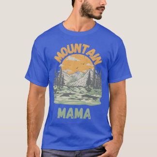 Mountain Mama für alle Mütter, die Liebe Mountains T-Shirt