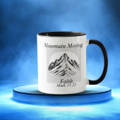 Mountain Moving Faith Mark 11:23 Tasse