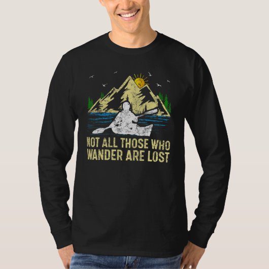 Mountain Sunset Not All Those Who Wander Are Lost  T-Shirt (Vorderseite)