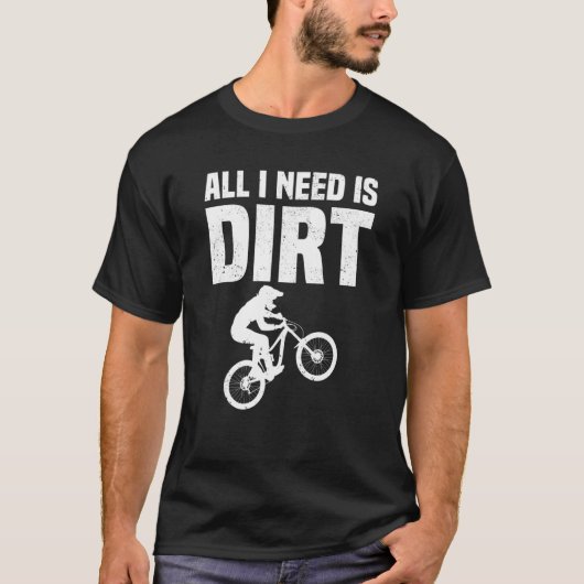 Mountainbike Alles was ich brauche ist trostloses T-Shirt (Vorderseite)