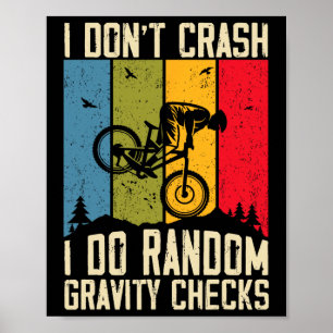 Mountainbike ich stürze nicht ab, ich mache zufäll poster
