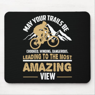 Mountainbike-Zitat Mögen eure Trails kurvenreich s Mousepad