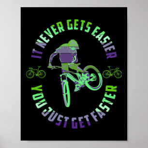 Mountainbiken Es wird nie einfacher Downhill Moun Poster