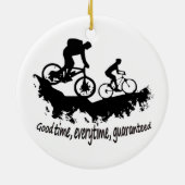 Mountainbiken Gute Zeit Inspiration Zitat Keramikornament (Hinten)