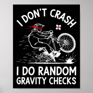Mountainbiken Ich stürze nicht Ich mache zufällige Poster