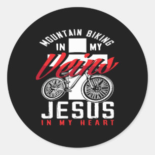 Mountainbiken in meinen Adern Jesus in meinem Herz Runder Aufkleber