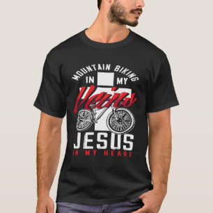 Mountainbiken in meinen Adern Jesus in meinem Herz T-Shirt