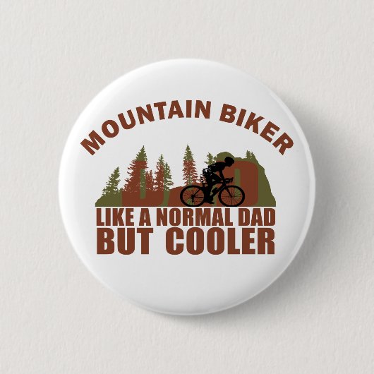 Mountainbiker Papa wie ein normaler Papa, aber coo Button (Vorderseite)