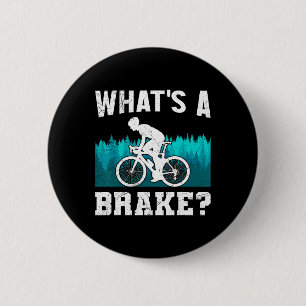 Mountainbiker Was Ist Eine Bremse Mtb Lustig Mount Button