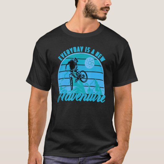 Mountainbiking - es wird nie einfacher T-Shirt (Vorderseite)