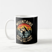 Mountains Aren't Just Funny They're Hill Areas Dad Kaffeetasse (Links)