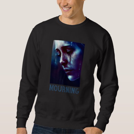 Mourning In The Rain A Sad Soul In Mourning Sweatshirt (Vorderseite)