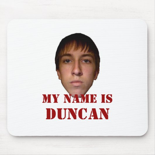Mousepad 2010, mein Name ist Duncan (Vorne)