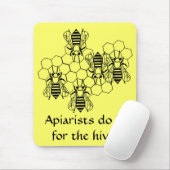 Mousepad - Apiaristen tun es für die Hive (Mit Mouse)