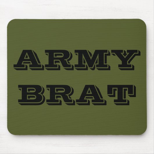 Mousepad Army Brat (Vorne)