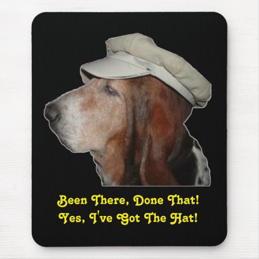 Mousepad Basset Hound war da, getan, dass (Vorne)