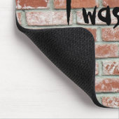 Mousepad - Brickwall, ich war hier (Ecke)