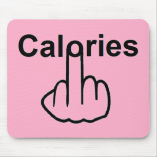 Mousepad Calories Gedreht