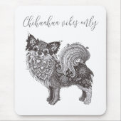 Mousepad Chihuahua Vibes (Vorne)