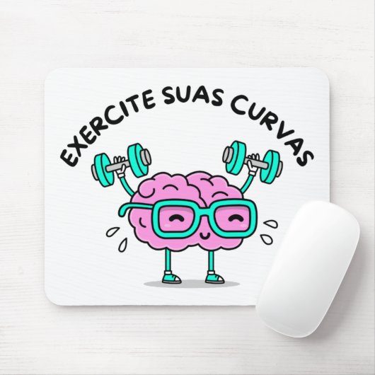 Mousepad Exercite Suas Curvas (Mit Mouse)