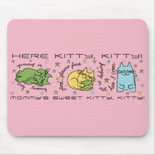 Mousepad "Here Kitty, Kitty!"