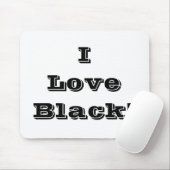 Mousepad I Liebe Black (Mit Mouse)