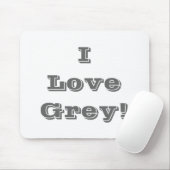 Mousepad I Liebe Grau (Mit Mouse)