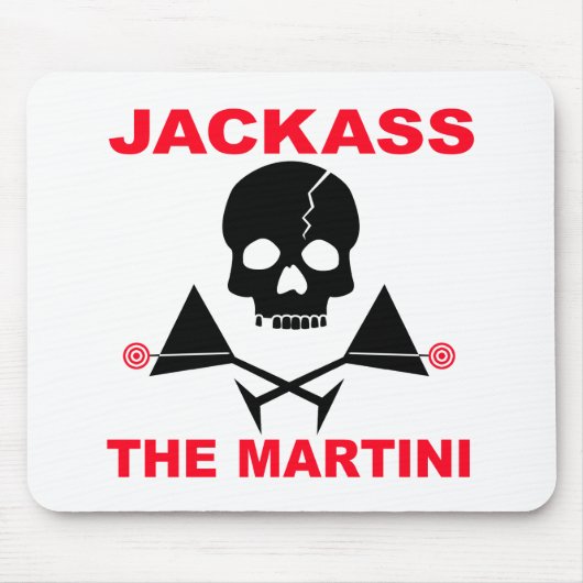 Mousepad - JACKASS, der Martini (Vorne)
