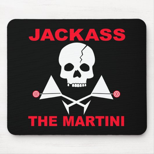 Mousepad - JACKASS, der Martini (Vorne)