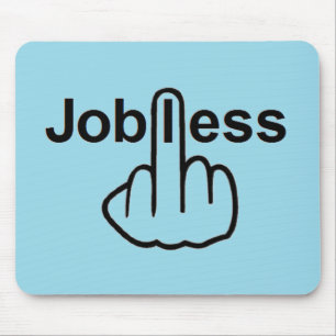 Mousepad Jobless Dreh