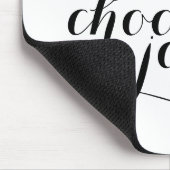 Mousepad - Keep, die Freude wählen (Ecke)