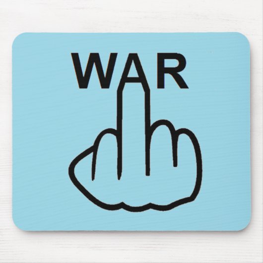 Mousepad-Krieg ist schrecklich Mousepad (Vorne)