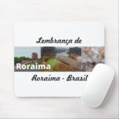 Mousepad lembrança de Roraima Brasil (Mit Mouse)