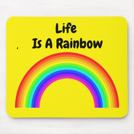 Mousepad Life ist ein Regenbogen (Vorne)