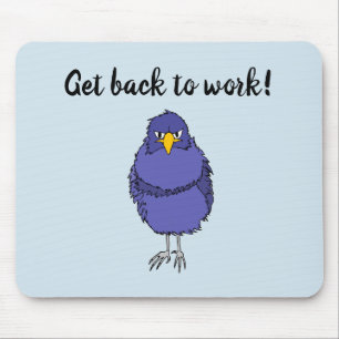 Mousepad mit Bild des nicht so glücklichen Vogels