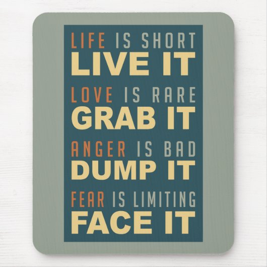 Mousepad motivierend Life Advice (Vorne)