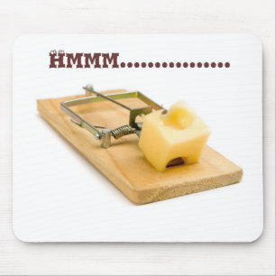 Mousepad Mousetrap, Hmmm ................