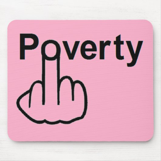 Mousepad Poverty (Vorne)