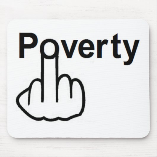 Mousepad Poverty (Vorne)