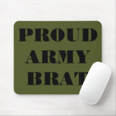 Mousepad Proud Army Brat (Mit Mouse)