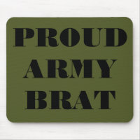Mousepad Proud Army Brat