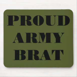 Mousepad Proud Army Brat