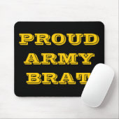 Mousepad Proud Army Brat (Mit Mouse)
