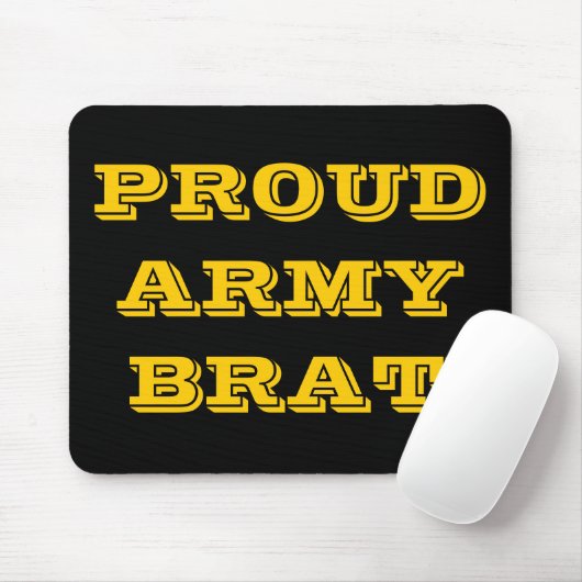 Mousepad Proud Army Brat (Mit Mouse)